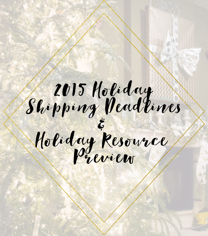 2015 Holiday Shipping Deadlines